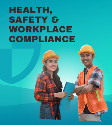 Health, Safety & Workplace Compliance